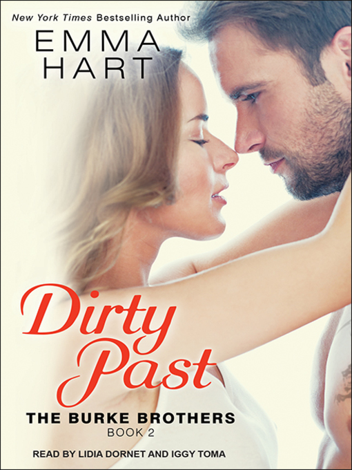 Title details for Dirty Past by Emma Hart - Available